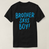 Brother Zaagt Jongen Geslacht onthullen voor sibli T-shirt (Design voorkant)