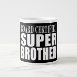 Brothers Birthdays : Board Certified Super Brother Grote Koffiekop<br><div class="desc">Board Certified Super Brother is een grappige, positieve, leuke en alternatieve reeks geschenken en producten voor Brothers: aangeboden in oogstende, altijd modieus en stijlvol, klassiek zwart-wit; a in grote , vriendelijke tekst / lettertype . Geef de grootste broer ter wereld een grappig, origineel geschenk door haar een Board Certified Super...</div>