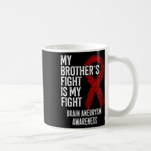 Brother's Fight is mijn vechthersenaneurysma Aware Koffiemok