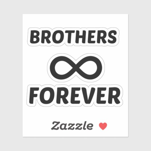 BROTHERS FOREVER STICKER (Vel)