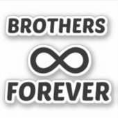 BROTHERS FOREVER STICKER (Voorkant)