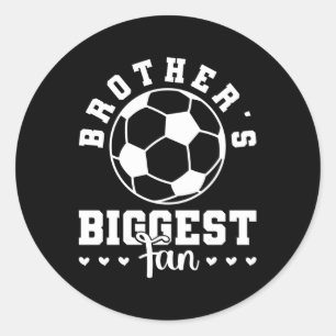 Brothers grootste fan voetbalzus voetbalspeler' ronde sticker