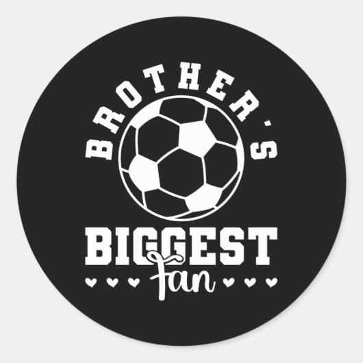 Brothers grootste fan voetbalzus voetbalspeler' ronde sticker (Voorkant)