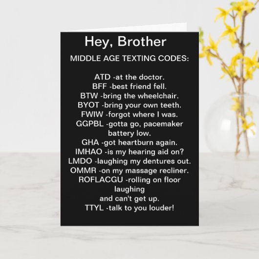 *BROTHER'S* MIDDELBARE LEEFTIJD * SMS'EN * VERJAAR KAART (Gele Bloem)