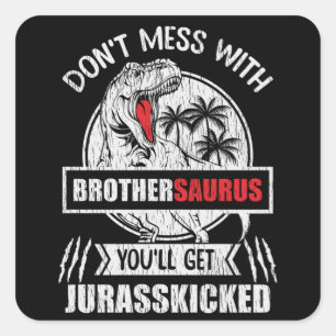 BrotherSaurus Grappige Dinosaur Broer Familie Cade Vierkante Sticker