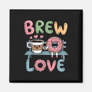 Brouw Liefde Slurp Hartverwarmende Koffie Donut Va Magneet