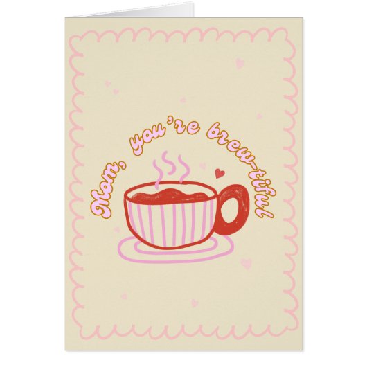 Brouw-tiful Moederdag kaart (Voorkant)