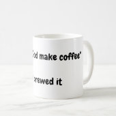 Brouwde het Koffie Mok (Voorkant rechts)