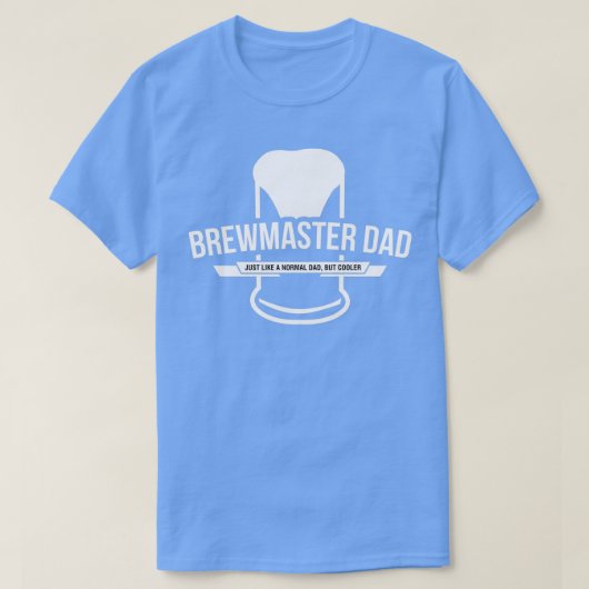 Brouwe vader, gewoon als een normale vader, maar h t-shirt (Design voorkant)
