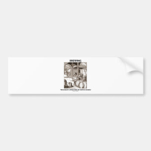 Brouwen: de vroegste toepassing van biotechnologie bumpersticker