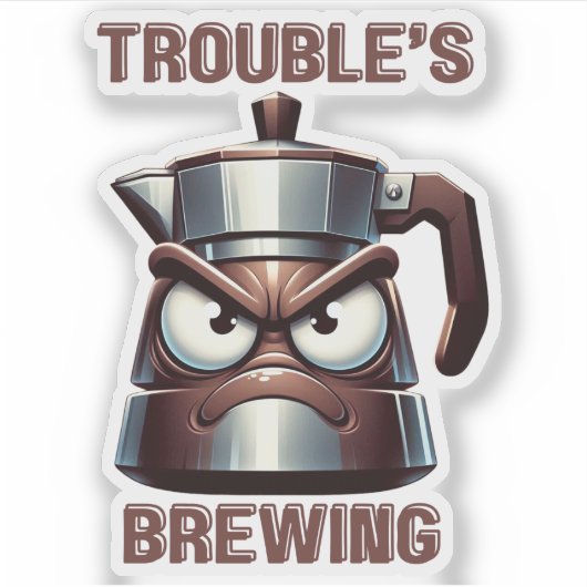 Brouwen in de problemen - Angry Moka Espresso Pot Sticker (Voorkant)