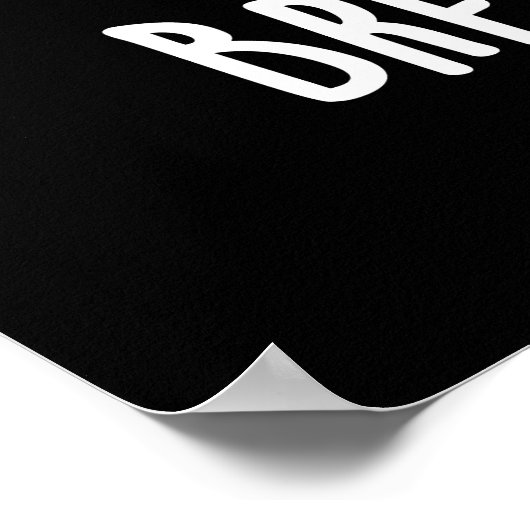 Brouwen kan doen het positieve koffie pun donker B Poster (Hoek)