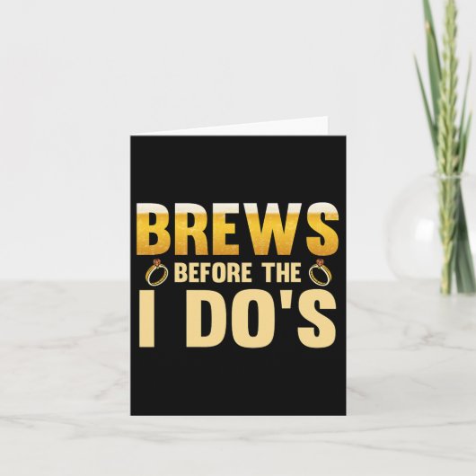Brouwen voor de I dos Groom 1 Kaart (Voorkant)