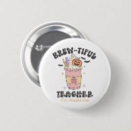 Brouwrijke leraar Halloween - Custom Teacher Gift Ronde Button 5,7 Cm