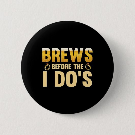 Brouwsels voor de ik doe Groom 1 Ronde Button 5,7 Cm (Voorkant)
