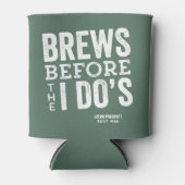 Brouwt voor ik doe's leuke groene gepersonaliseerd blikjeskoeler (Voorkant)