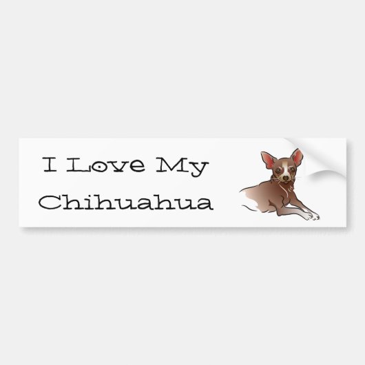 Brown Chihuahua - Ik hou van mijn Chihuahua Bumpersticker (Voorkant)