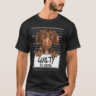 Brown Dachshund Mugshot Guilty Dog T-shirt