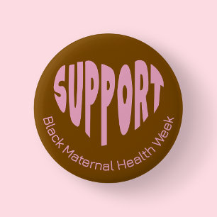 Brown En Roze Zwarte Moederlijke Gezondheidsweek K Ronde Button 5,7 Cm