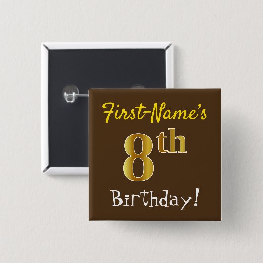 Brown, Faux 8th Birthday, With Custom Name Vierkante Button 5,1 Cm (Voorkant /achterkant)