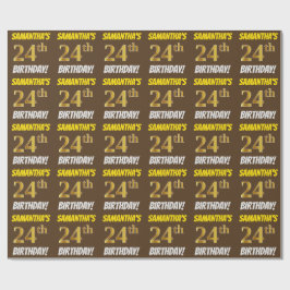Brown, Faux/Imitation Gold, "24th BIRTHDAY" Cadeaupapier