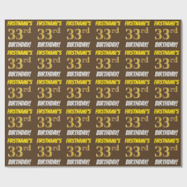 Brown, Faux/Imitation Gold, "33rd BIRTHDAY" Cadeaupapier