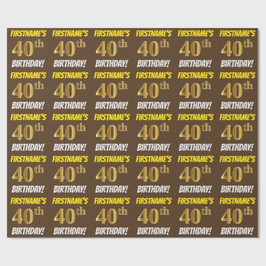 Brown, Faux/Imitation Gold, "40th BIRTHDAY" Cadeaupapier (Vlak)