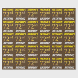 Brown, Faux/Imitation Gold, "72nd BIRTHDAY" Cadeaupapier