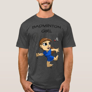 Brown Haire Badminton Girl is eigenaar van het ger T-shirt