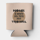 Brown Home is waar je je troffelkoeler ophangt Blikjeskoeler (Voorkant)