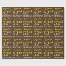 Brown, Imitation Gold look "52e BIRTHDAY" Cadeaupapier