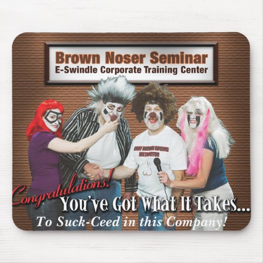 Brown Noser Seminar Mousepad Muismat (Voorkant)