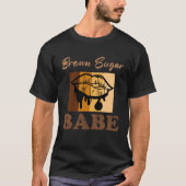 Brown Sugar Babe  8 T-shirt (Voorkant)