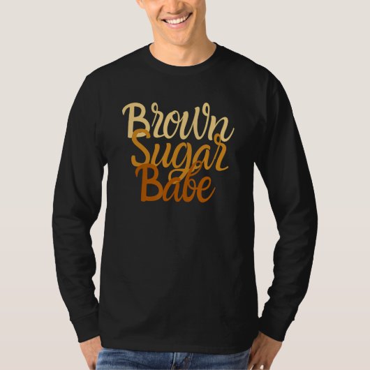 Brown Sugar Babe Proud Black Women Shirt African P (Voorkant)