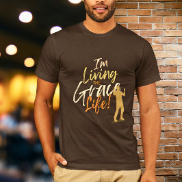 Brown Urban Typography I'm Living the Grace Life T-shirt