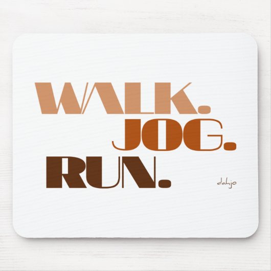 BROWN WALK JOG RUN (font CHUNKY) Muismat (Voorkant)