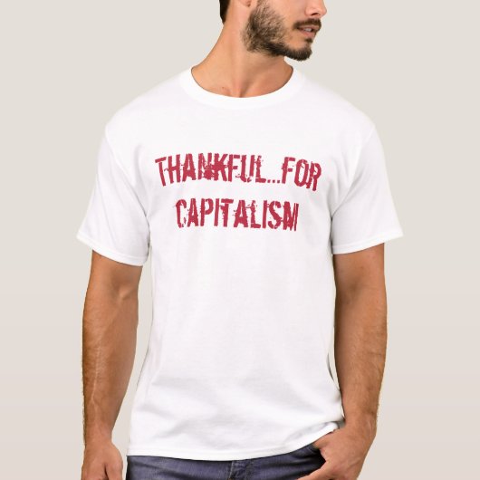 Brownie McCoy "Thankful for Capitalism" T-Shirt (Voorkant)