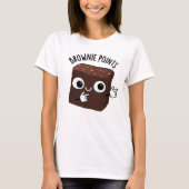 Brownie Points Funny Snack Pun  T-shirt (Voorkant)