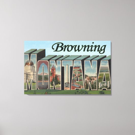 Browning, Montana - grote letterscènes Canvas Afdruk (Voorkant)
