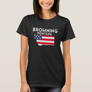 Browning Montana USA State America Travel Montanan T-shirt