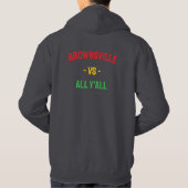 Brownsville Versus All Y'all Hooded Sweatshirt (Achterkant)