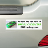 BRP RC Car racers volgen me voor plezier Bumpersticker (Op auto)