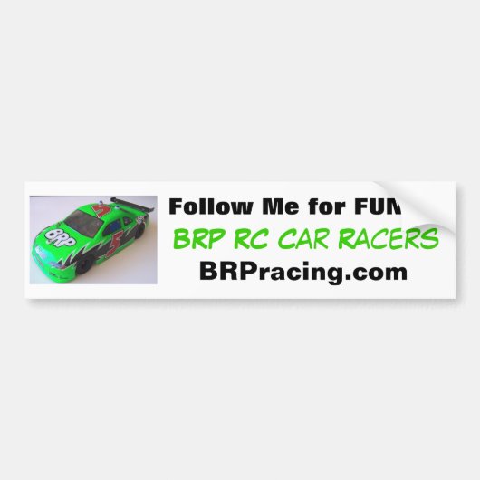 BRP RC Car racers volgen me voor plezier Bumpersticker (Voorkant)