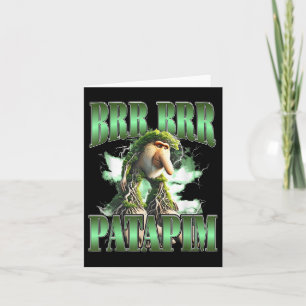Brr Brr Patapim Funny Italian Brainrot Meme Humor Kaart