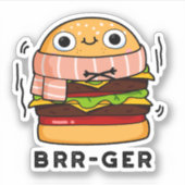 Brr-ger Funny Freezing Burger Pun Sticker (Voorkant)