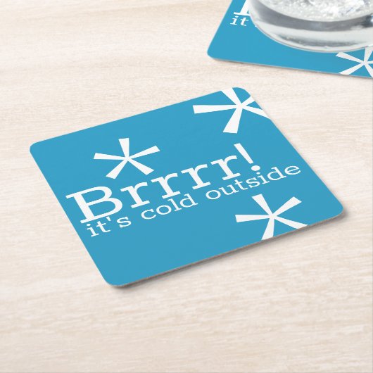 Brr Het is koud buiten het Onderzetter van de Drin (Schuin)