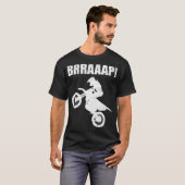 Brraaap Funny Dirt Bike Motocross voor T-shirt (Voorkant volledig)