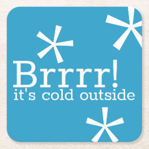 Brrr het is Koud buiten het Onderzetter van de