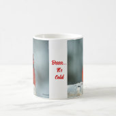 Brrr Het is koud... Koffiemok (Center)