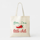 Brrr ik ben een kleine Chili Tote Bag (Achterkant)